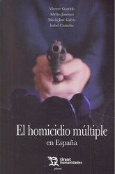 HOMICIDIO MULTIPLE EN ESPAÑA - 9788417706517